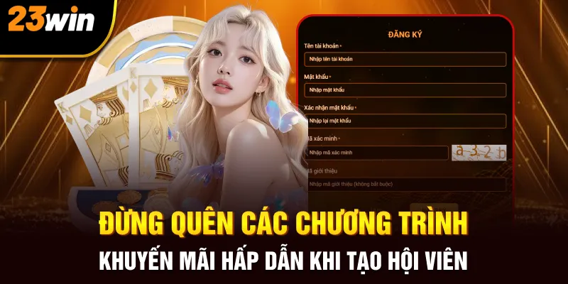 Đừng quên các chương trình khuyến mãi hấp dẫn khi tạo hội viên